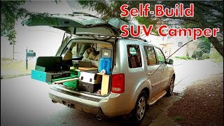 My SelfBuild SUV Camper Conversion [upl. by Haymo]