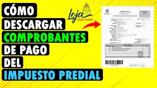 Cómo descargar tu comprobante de pago del impuesto predial  Loja Ecuador  Documentos Digitales [upl. by Aikahc]