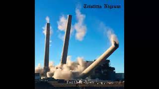 Tristitia Nigrum  Further down EP [upl. by Mairb]