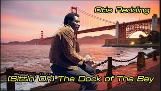 SittinOn The Dock of The Bay Otis Redding  Subtitulada español [upl. by Reld]