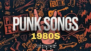 Essential 80s Punk Playlist Turn Up the Volume amp Headbang  Punk Songs [upl. by Glover872]