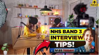 NHS Band 3 Interview Questions and Answers  How To Answer NHS Band 3 Interview Questions [upl. by Chantalle]