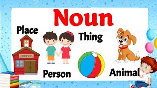 Noun for class 1  Noun for kids  Noun definition  Noun in English grammar  Noun parts of speech [upl. by Analaj]