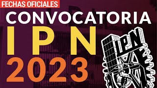 Convocatoria IPN 2023 [upl. by Lorine]