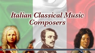 Vivaldi Donizetti Corelli Rossini Cherubini Mulè Floridia  Italian Classical Music Composers [upl. by Arimaj]