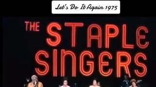 THE STAPLE SINGERS  LETS DO IT AGAIN music 70s bellmusic fypシ youtube [upl. by Enilhtak530]