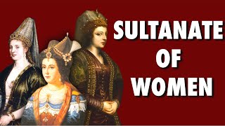 When Women Ruled the Ottoman Empire  Sultanate of Women 15331683 [upl. by Philipp]