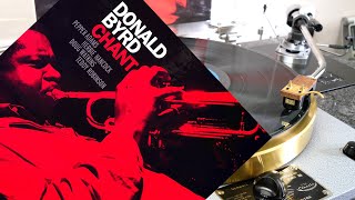 Donald Byrd  Thats All  Great God vinyl Miyajima Shilabe Graham Slee CTC Classic 301 [upl. by Aikimat617]