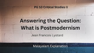 Answering the Question What is Postmodernism Jean Francois Lyotard PG S3 Critical Studies II [upl. by Joshi]