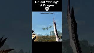 A Giant quotRidingquot A Dragon 💀 skyrim skyrimanniversary elderscrolls shortsvideo [upl. by Hara]