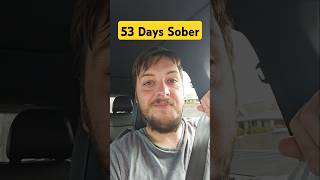 Ive Been Sober For 53 Days Its Been Tough healthy sobrietyjourney [upl. by Aryan]