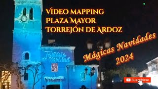 Video mapping Mágicas Navidades Torrejón de Ardoz 2024 [upl. by Kcerb]