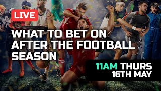 🔴 LIVE Matched Betting Guide What To Bet On After The Football Season  OUTPLAYEDcom [upl. by Ryan]