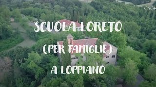 Loppiano FI Scuola Loreto quotAndiamo a scuola… come famigliaquot [upl. by Camroc]