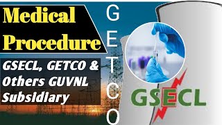 Medical Process Procedure of GSECL GETCO amp Other GUVNL Subsidiary I Complete Medical Exam Details [upl. by Netsua]