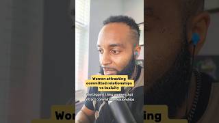 Women attracting committed relationships vs toxicitydatingadvice datingtips relationshipgoals [upl. by Isla870]