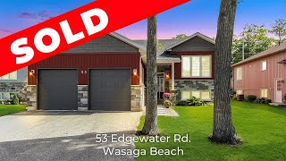 SOLD  53 Edgewater Rd  Wasaga Beach [upl. by Davidoff807]