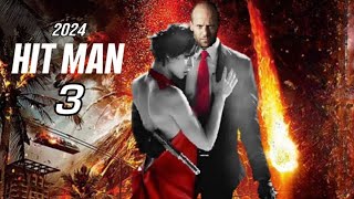 Hitman 3 2024 Movie  Jason Statham Angelina Jolie Janifer Lopez  Reviews Update [upl. by Odraccir]