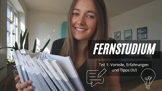 Nach 3 Semestern im Fernstudium  Vorteile Erfahrungen und Tipps Teil 1 IU [upl. by Ordnaxela]