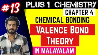 valence bond theory in Malayalam Chemical bonding and molecular structure Plus one chemistry chapter [upl. by Namsu535]