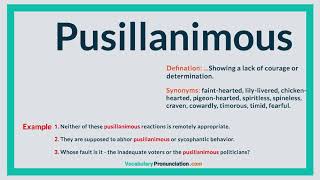 How to Pronounce PUSILLANIMOUS l Definition meaning example and Synonyms of PUSILLANIMOUS by VP [upl. by Notnarb]