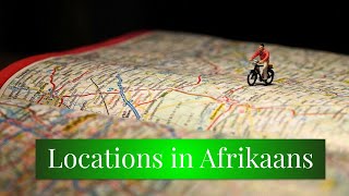 Places in Afrikaans [upl. by Atikram]