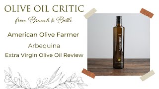 Arbequina American Olive Farmer EVOO Review [upl. by Akkimat534]