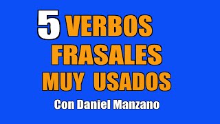 5 verbos frasales del uso diario [upl. by Leik870]