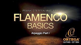 Flamenco Guitar Basic Lessons  Arpeggio part 1  Frank Steffen Mueller [upl. by Jehovah]