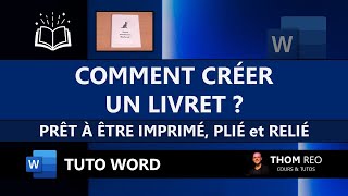 Créer un LIVRET à imprimer facilement avec WORD  Tutoriel Microsoft 365 [upl. by Antonin106]