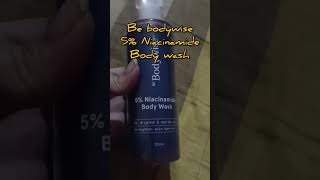 Be Bodywise 5 Niacinamide body wash review 🏵️nykaahaul ytshorts review magictouchbysukanyaa [upl. by Andromada]