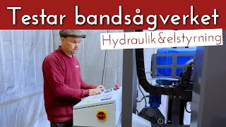 Testar funktionerna på bandsågverket  TrakMet TTP 600 standard med hydraulik [upl. by Goober]