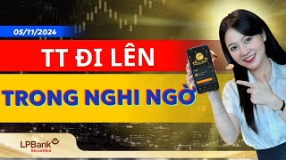 THỊ TRƯỜNG ĐI LÊN TRONG NGHI NGỜ [upl. by Cuda]