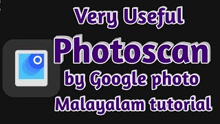 photo scan by Google എന്ന ഈ ആപ്ലിക്കേഷനിലൂടെ നമുക്കെല്ലാം സൂക്ഷിക്കാംVery Useful Abdul Kareem C A [upl. by Enilav20]