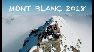 CLIMBING MONT BLANC with DRONE 2018 [upl. by Elspet163]