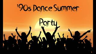 90s Dance Summer Party Hits Mix [upl. by Gasperoni]