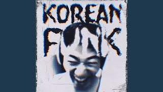 KOREAN FUNK [upl. by Fontes913]