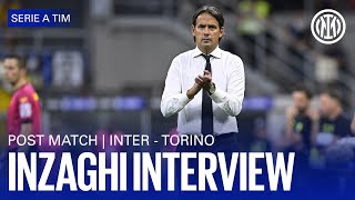 INTER 10 TORINO  SIMONE INZAGHI INTERVIEW 🎙️⚫🔵 [upl. by Burkley]