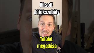 Airsoft Játékszabály Part2  Találat megadása [upl. by Oskar]