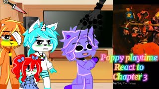 💢Poppy playtime 🔥react to 💦 chapter 3 gacha reaction 💦 part 3 special✨ au [upl. by Sillert249]