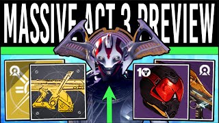 Destiny 2 HUGE ACT III PREVIEW Exotic MISSION Secret Chests New Weapons Special Event amp Updates [upl. by Eimirej]