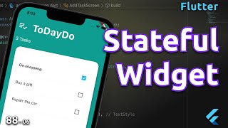 Stateful widget  Todo app 06  Flutter [upl. by Adnilec487]