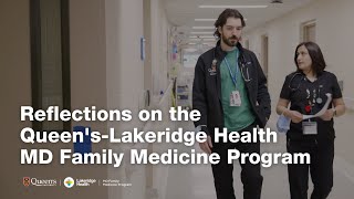 Charting New Paths Reflections on the QueensLakeridge Health MD Family Medicine Program [upl. by Ahsenik]