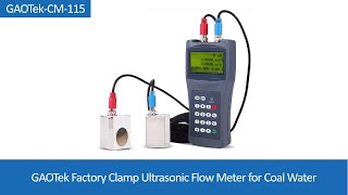 Factory Clamp Ultrasonic Flow Meter for Coal Water  GAOTek [upl. by Bennett358]