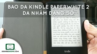 Trên tay Bao da Kindle PaperWhite 2 da nhám dạng sổ  Đồ Chơi Di Động com [upl. by Nagrom]