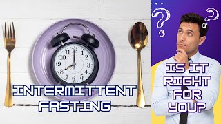 Intermittent Fasting Is It Right for You  Benefits and Science Explained [upl. by Akkin]