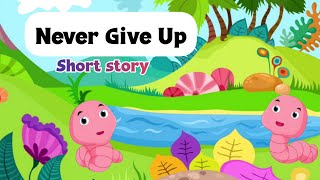 Never Give Up  Caterpillar Story  Story in English  Short Story  Moral Story  Story for Kids [upl. by Madai]