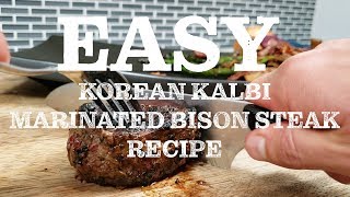 KOREAN KALBI MARINADE WITH BISON STEAKS [upl. by Ardnot]