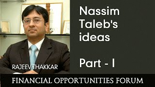 Rajeev Thakkar talks about Nassim Talebs ideas Part I [upl. by Heshum127]