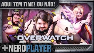 Overwatch  Aqui tem time Ou não [upl. by Quenna290]